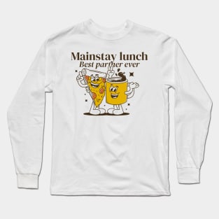 Mainstay lunch, pizza and coffee Long Sleeve T-Shirt